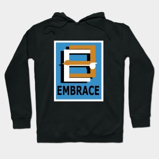 Embrace Me, Hug Me, Cuddle Me! Hoodie